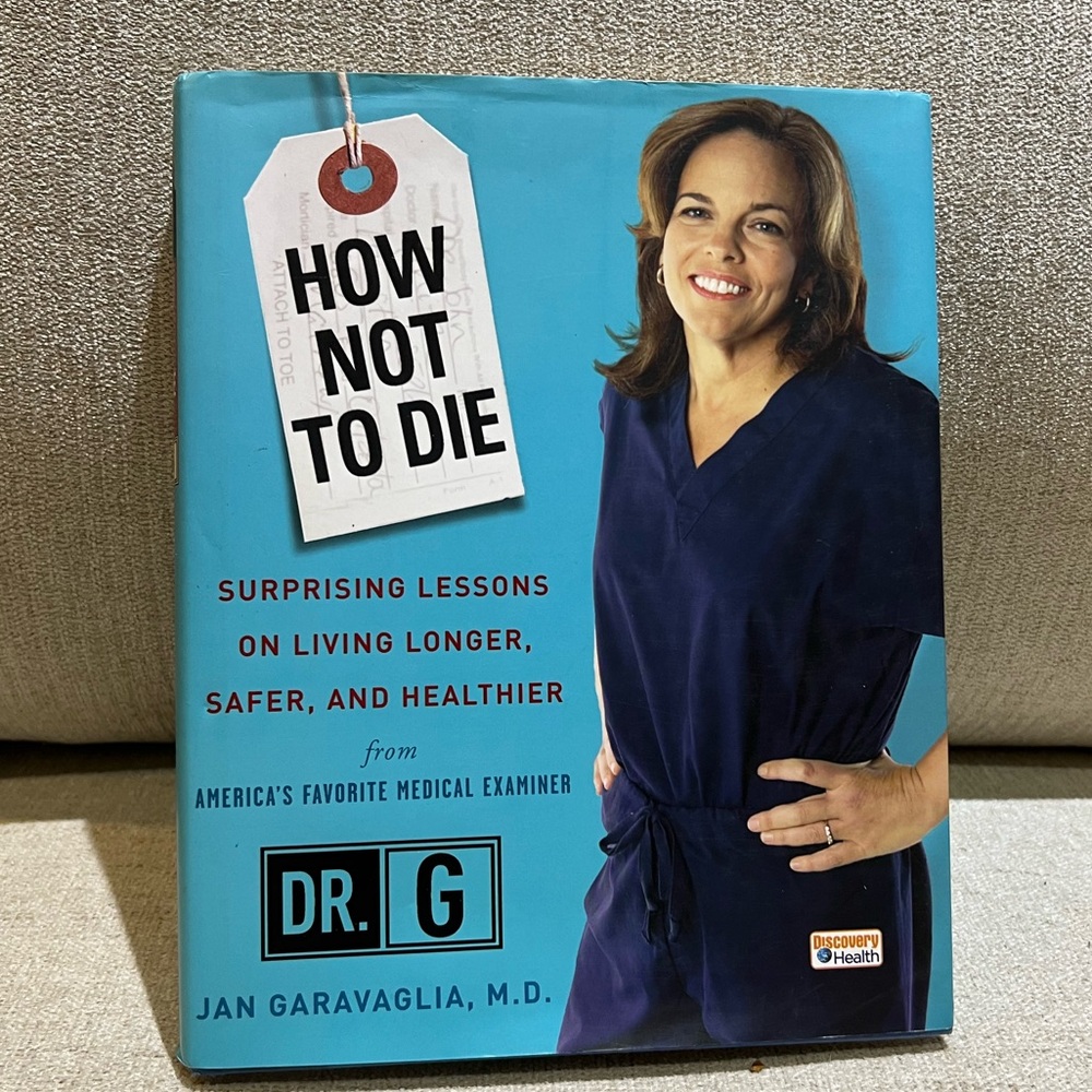 How Not to Die Book by Dr. G. Jan Garavaglia